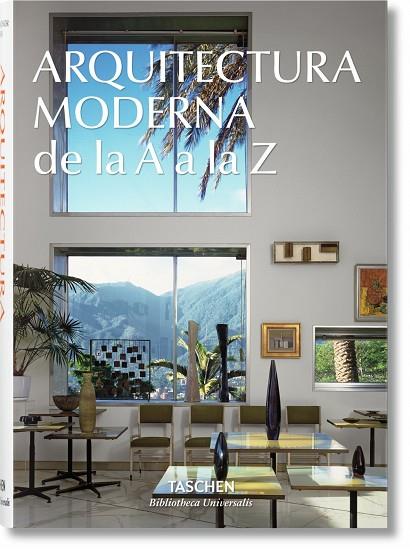 ARQUITECTURA MODERNA DE LA A A LA Z | 9783836556293 | Llibreria Online de Vilafranca del Penedès | Comprar llibres en català