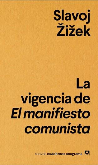 LA VIGENCIA DE EL MANIFIESTO COMUNISTA | 9788433916235 | ŽIŽEK, SLAVOJ | Llibreria Online de Vilafranca del Penedès | Comprar llibres en català