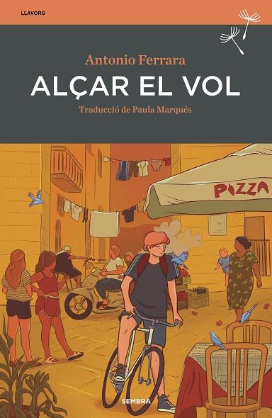ALÇAR EL VOL | 9788416698868 | FERRARA, ANTONIO | Llibreria Online de Vilafranca del Penedès | Comprar llibres en català