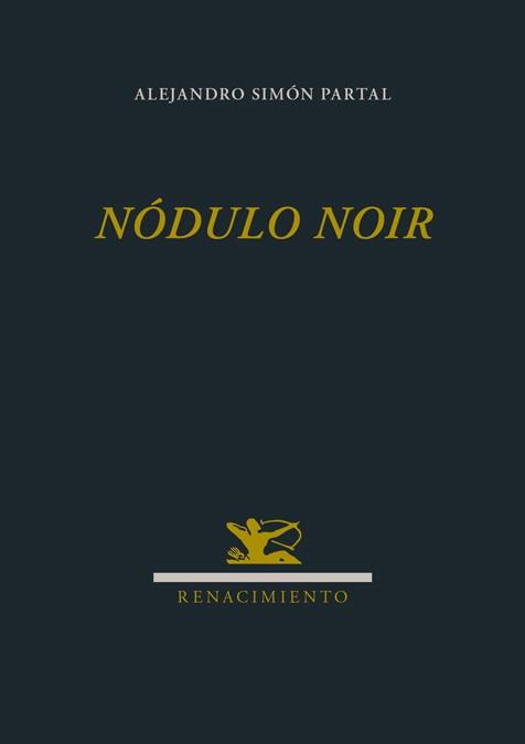 NODULO NOIR | 9788484726920 | SIMON PARTAL, ALEJANDRO | Llibreria Online de Vilafranca del Penedès | Comprar llibres en català