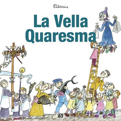 LA VELLA QUARESMA | 9788429775945 | BAYÉS, PILARÍN | Llibreria Online de Vilafranca del Penedès | Comprar llibres en català