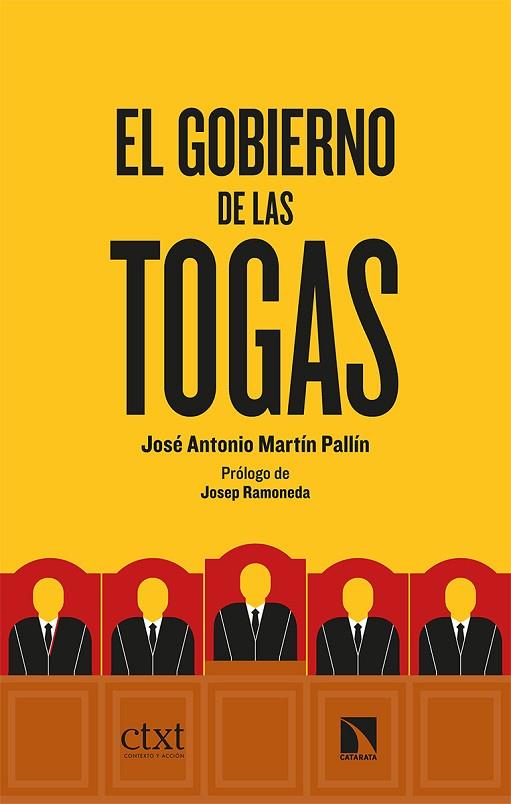 EL GOBIERNO DE LAS TOGAS | 9788413520865 | MARTÍN PALLÍN, JOSÉ ANTONIO | Llibreria Online de Vilafranca del Penedès | Comprar llibres en català