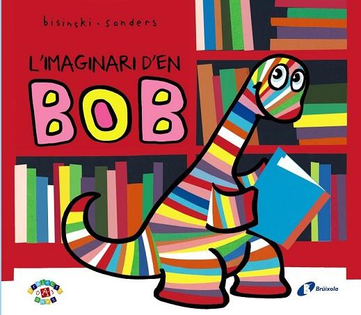 L ' IMAGINARI D 'EN BOB | 9788499066875 | BISINSKI, PIERRICK | Llibreria Online de Vilafranca del Penedès | Comprar llibres en català