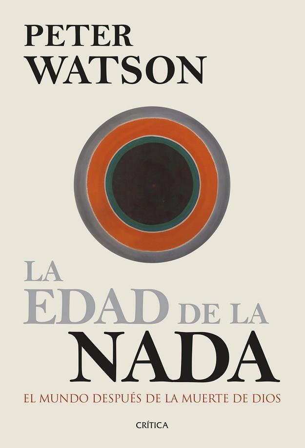 LA EDAD DE LA NADA | 9788498927405 | WATSON, PETER | Llibreria Online de Vilafranca del Penedès | Comprar llibres en català