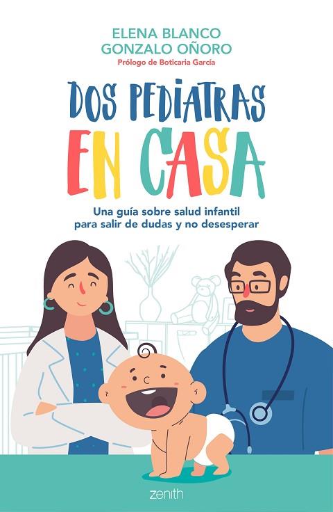 DOS PEDIATRAS EN CASA | 9788408236092 | BLANCO, ELENA/OÑORO, GONZALO | Llibreria Online de Vilafranca del Penedès | Comprar llibres en català