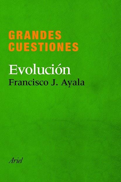 GRANDES CUESTIONES EVOLUCIÓN | 9788434405288 | AYALA, FRANCISCO J.  | Llibreria Online de Vilafranca del Penedès | Comprar llibres en català