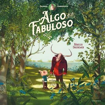JACOMINUS GAINSBOROUGH ALGO FABULOSO | 9788414037430 | DAUTREMER, RÉBECCA | Llibreria Online de Vilafranca del Penedès | Comprar llibres en català