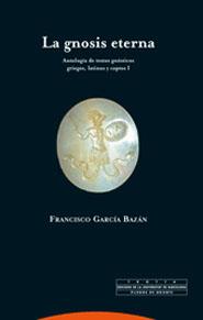 LA GNOSIS ETERNA I | 9788481645859 | GARCIA BAZAN, FRANCISCO | Llibreria Online de Vilafranca del Penedès | Comprar llibres en català
