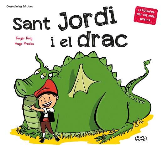 SANT JORDI I EL DRAC | 9788490349366 | ROIG PRADES, ROGER | Llibreria Online de Vilafranca del Penedès | Comprar llibres en català