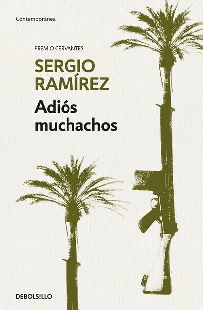 ADIÓS MUCHACHOS | 9788466345644 | RAMIREZ, SERGIO | Llibreria Online de Vilafranca del Penedès | Comprar llibres en català