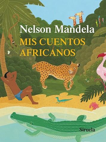 MIS CUENTOS AFRICANOS | 9788416280032 | MANDELA, NELSON | Llibreria Online de Vilafranca del Penedès | Comprar llibres en català
