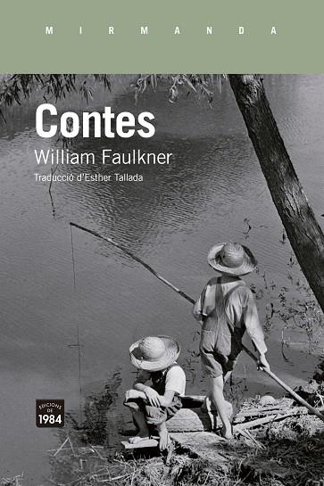 CONTES | 9788418858710 | FAULKNER, WILLIAM | Llibreria Online de Vilafranca del Penedès | Comprar llibres en català