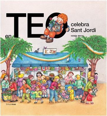 EN TEO CELEBRA SANT JORDI | 9788499324579 | DENOU, VIOLETA | Llibreria Online de Vilafranca del Penedès | Comprar llibres en català