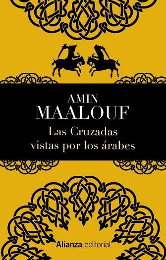 LAS CRUZADAS VISTAS POR LOS ÁRABES | 9788420678467 | MAALOUF, AMIN | Llibreria Online de Vilafranca del Penedès | Comprar llibres en català