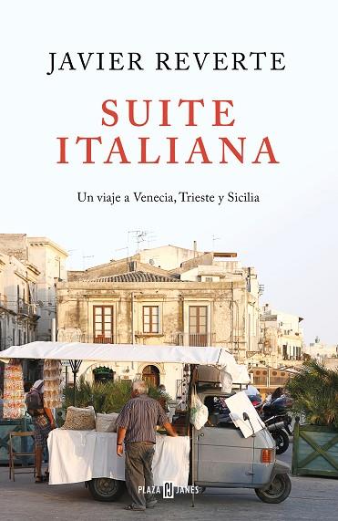 SUITE ITALIANA | 9788401022463 | REVERTE, JAVIER | Llibreria Online de Vilafranca del Penedès | Comprar llibres en català