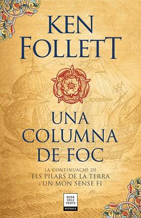 UNA COLUMNA DE FOC (SAGA ELS PILARS DE LA TERRA 3) | 9788417444587 | FOLLETT, KEN | Llibreria Online de Vilafranca del Penedès | Comprar llibres en català