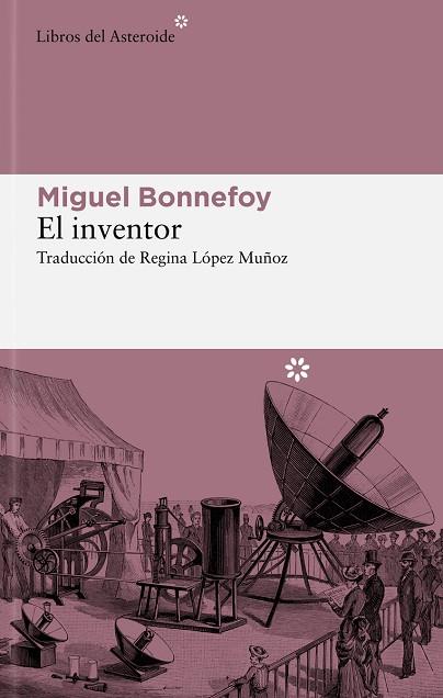 EL INVENTOR | 9788419089663 | BONNEFOY, MIGUEL | Llibreria Online de Vilafranca del Penedès | Comprar llibres en català