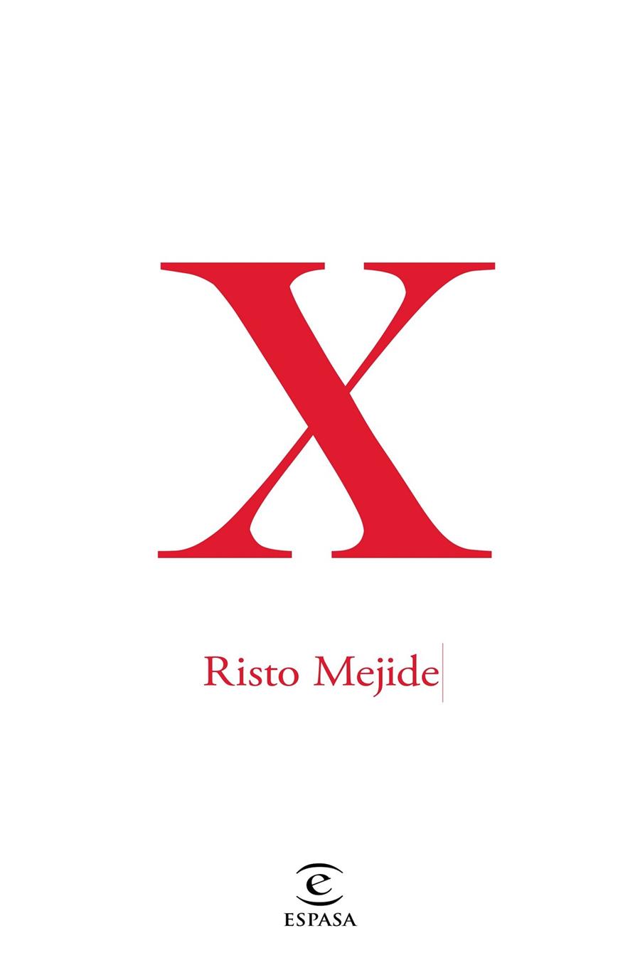 X ( RISTO MEJIDE ) | 9788467047431 | MEJIDE, RISTO | Llibreria Online de Vilafranca del Penedès | Comprar llibres en català