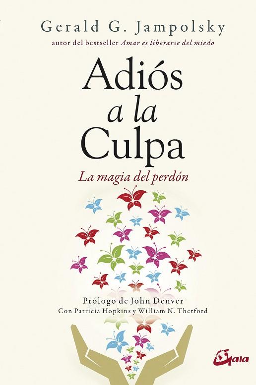 ADIÓS A LA CULPA | 9788484457398 | JAMPOLSKY, GERALD G. | Llibreria Online de Vilafranca del Penedès | Comprar llibres en català