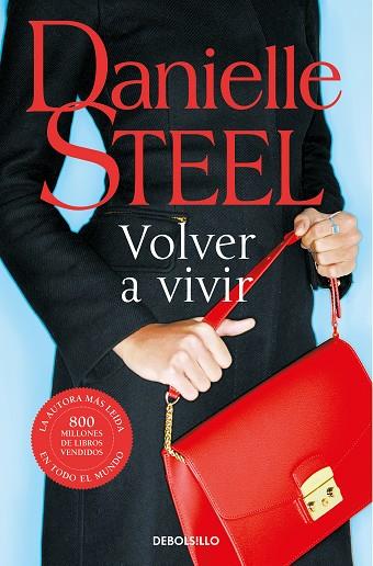 VOLVER A VIVIR | 9788466352208 | STEEL, DANIELLE | Llibreria Online de Vilafranca del Penedès | Comprar llibres en català