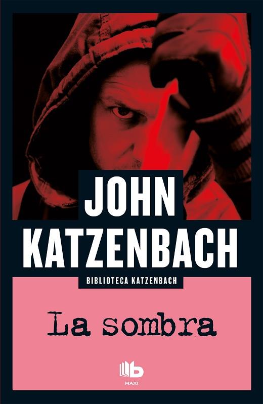 LA SOMBRA | 9788490703946 | KATZENBACH, JOHN | Llibreria Online de Vilafranca del Penedès | Comprar llibres en català