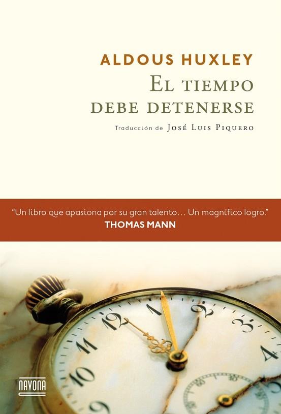 EL TIEMPO DEBE DETENERSE | 9788416259236 | HUXLEY, ALDOUS | Llibreria Online de Vilafranca del Penedès | Comprar llibres en català