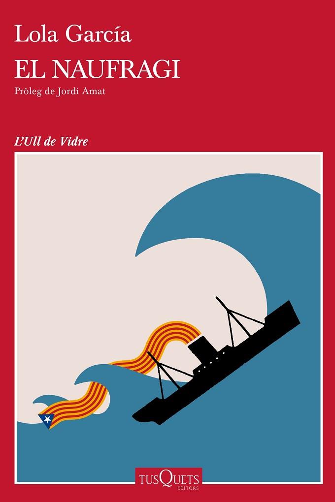 EL NAUFRAGI | 9788490666784 | GARCÍA, LOLA | Llibreria Online de Vilafranca del Penedès | Comprar llibres en català