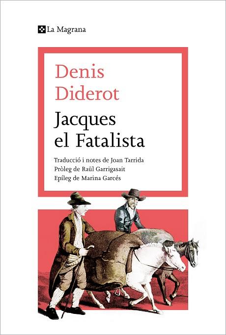 JACQUES EL FATALISTA | 9788419013415 | DIDEROT, DENIS | Llibreria Online de Vilafranca del Penedès | Comprar llibres en català