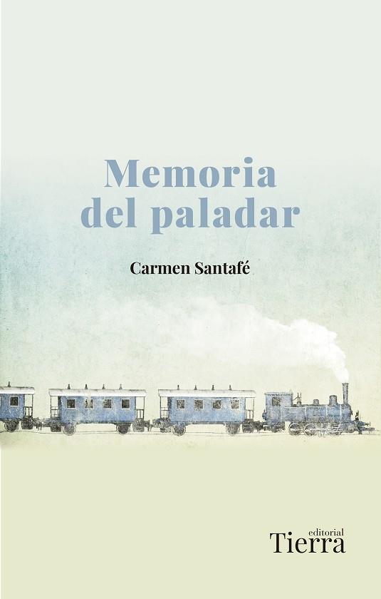MEMORIA DEL PALADAR | 9788418927027 | SANTAFÉ, CARMEN | Llibreria Online de Vilafranca del Penedès | Comprar llibres en català
