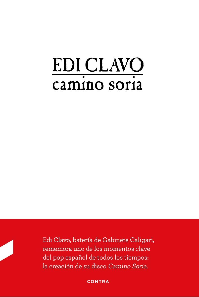CAMINO SORIA | 9788494786921 | RODRÍGUEZ CLAVO, EDUARDO | Llibreria Online de Vilafranca del Penedès | Comprar llibres en català