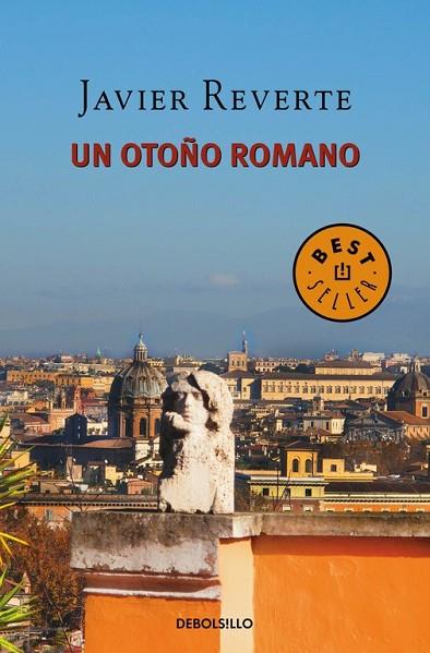 UN OTOÑO ROMANO | 9788490627730 | REVERTE, JAVIER | Llibreria Online de Vilafranca del Penedès | Comprar llibres en català
