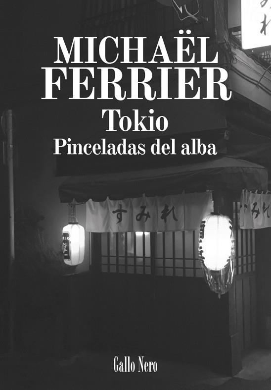 TOKIO | 9788416529810 | FERRIER, MICHAËL | Llibreria Online de Vilafranca del Penedès | Comprar llibres en català