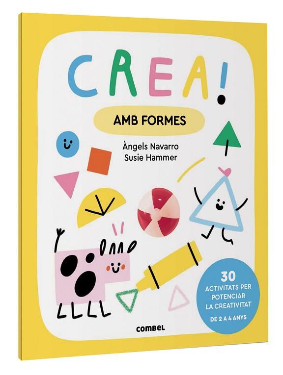 CREA ! AMB FORMES | 9788411581035 | NAVARRO, ÀNGELS/HAMMER, SUSIE | Llibreria L'Odissea - Libreria Online de Vilafranca del Penedès - Comprar libros
