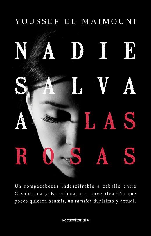 NADIE SALVA A LAS ROSAS | 9788419283771 | EL MAIMOUNI, YOUSSEF | Llibreria Online de Vilafranca del Penedès | Comprar llibres en català