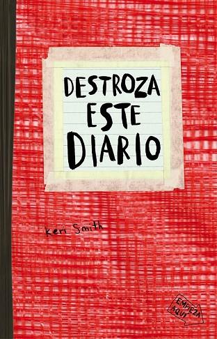 DESTROZA ESTE DIARIO ROJO | 9788449331794 | SMITH, KERI | Llibreria Online de Vilafranca del Penedès | Comprar llibres en català