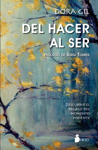 DEL HACER AL SER | 9788417399658 | GIL RUIZ, DORA | Llibreria Online de Vilafranca del Penedès | Comprar llibres en català