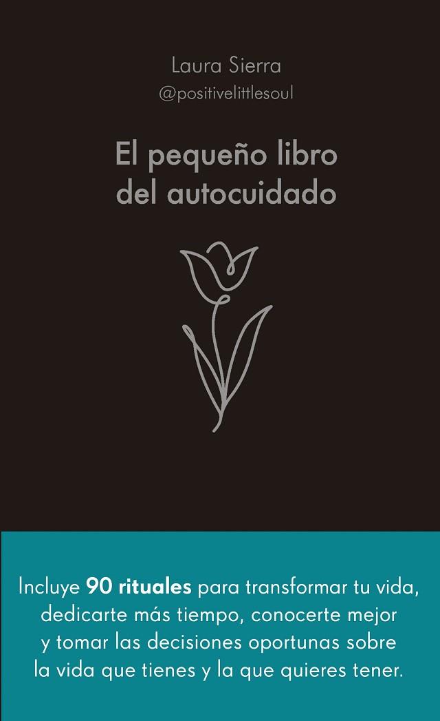 EL PEQUEÑO LIBRO DEL AUTOCUIDADO | 9788413442686 | SIERRA, LAURA | Llibreria Online de Vilafranca del Penedès | Comprar llibres en català