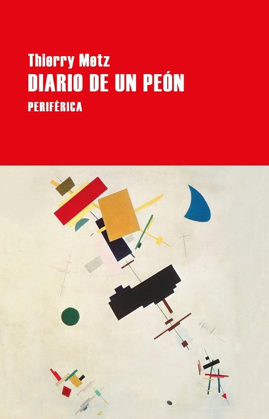 DIARIO DE UN PEON | 9788418838866 | METZ, THIERRY | Llibreria Online de Vilafranca del Penedès | Comprar llibres en català