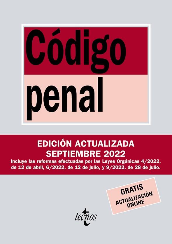 CÓDIGO PENAL ( 2022 ) | 9788430985579 | EDITORIAL TECNOS | Llibreria Online de Vilafranca del Penedès | Comprar llibres en català