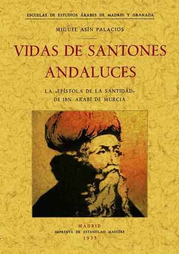 VIDA DE SANTONES ANDALUCES | 9788497612401 | ASÍN PALACIOS, MIGUEL | Llibreria Online de Vilafranca del Penedès | Comprar llibres en català
