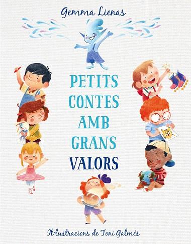 PETITS CONTES AMB GRANS VALORS | 9788417921347 | LIENAS, GEMMA | Llibreria Online de Vilafranca del Penedès | Comprar llibres en català