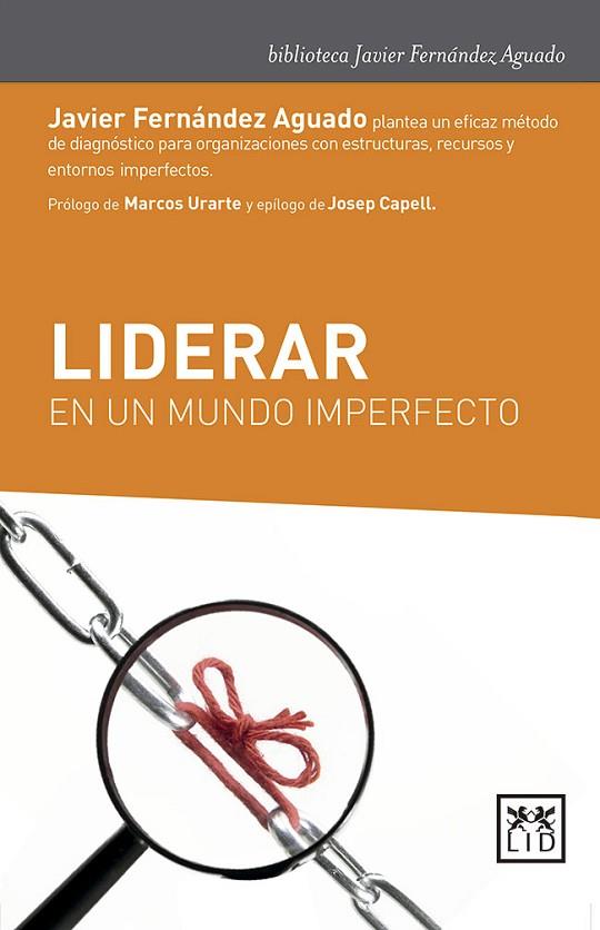 LIDERAR EN UN MUNDO IMPERFECTO | 9788417277659 | FERNÁNDEZ AGUADO, JAVIER | Llibreria Online de Vilafranca del Penedès | Comprar llibres en català