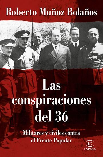 LAS CONSPIRACIONES DEL 36 | 9788467055825 | MUÑOZ BOLAÑOS, ROBERTO | Llibreria Online de Vilafranca del Penedès | Comprar llibres en català