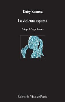 LA VIOLENTA ESPUMA | 9788498953022 | ZAMORA, DAISY | Llibreria Online de Vilafranca del Penedès | Comprar llibres en català