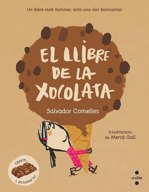 EL LLIBRE DE LA XOCOLATA | 9788466152754 | COMELLES, SALVADOR | Llibreria Online de Vilafranca del Penedès | Comprar llibres en català