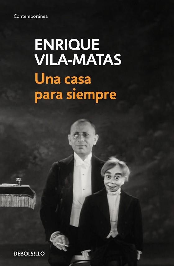 UNA CASA PARA SIEMPRE | 9788466342339 | VILA-MATAS, ENRIQUE  | Llibreria Online de Vilafranca del Penedès | Comprar llibres en català