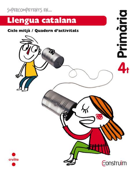 LLENGUA CATALANA CICLE MITJA 4RT QUADERN ACTIVITATS | 9788466138024 | GARCIA CALDÉS, NÚRIA/FERNÁNDEZ UBIERGO, MONTSERRAT | Llibreria Online de Vilafranca del Penedès | Comprar llibres en català