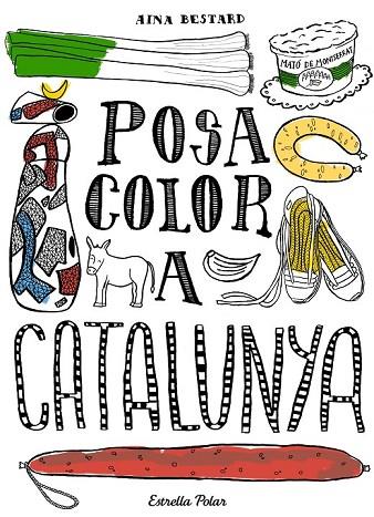 POSA COLOR A CATALUNYA | 9788416520138 | BESTARD, AINA | Llibreria Online de Vilafranca del Penedès | Comprar llibres en català