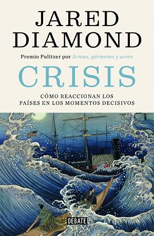 CRISIS | 9788499928418 | DIAMOND, JARED | Llibreria Online de Vilafranca del Penedès | Comprar llibres en català