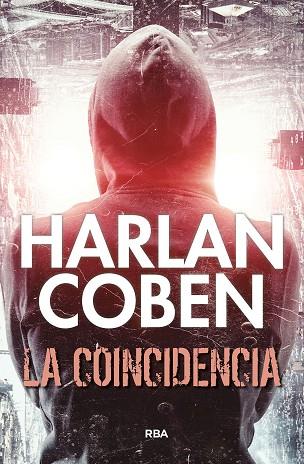 LA COINCIDENCIA | 9788411320016 | COBEN, HARLAN | Llibreria Online de Vilafranca del Penedès | Comprar llibres en català
